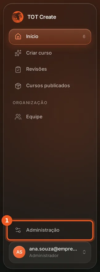 Menu lateral do TOT Create com o item Administração destacado no rodapé
